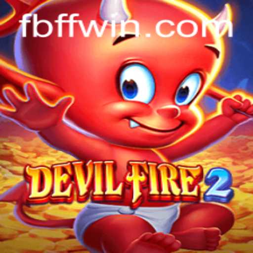 Explore the Thrilling World of DevilFire2: A Captivating Gaming Experience